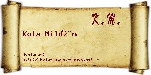 Kola Milán névjegykártya